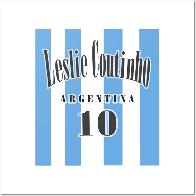 Leslie Coutinho Argentina football number 10 Wall Art by fantastic-designs